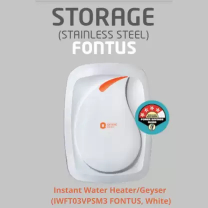 Orient Fontus 3KW Geyser with Power u0026 Heating Indication, 3 Litres, Longer  Heat Retention, Shock-Proof u0026 Rust-Proof, Good Corrosion Resistance Price  in India - buy Orient Fontus 3KW Geyser with Power u0026